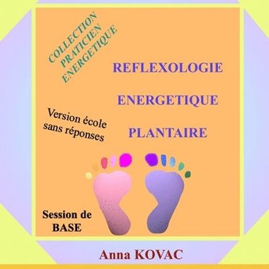 bokomslag Reflexologie Energetique Plantaire Base