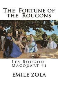 Emile Zola - The Fortune of the Rougons: Les Rougon-Macquart #1, Häftad
