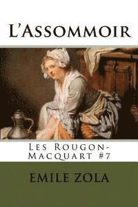 bokomslag L'Assommoir: Les Rougon-Macquart #7