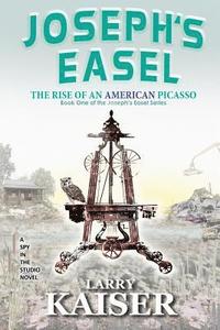 bokomslag Joseph's Easel: The Rise of an American Picasso