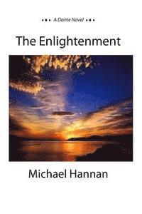 Michael Hannan - The Enlightenment, Häftad