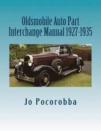 bokomslag Oldsmobile Auto Part Interchange Manual 1927-1935