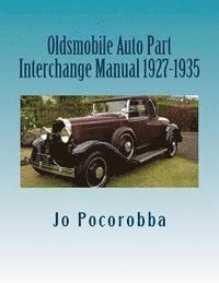 Oldsmobile Auto Part Interchange Manual 1927-1935 1