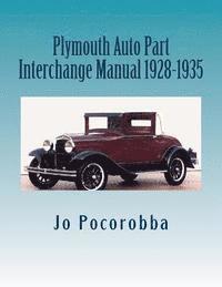 Plymouth Auto Part Interchange Manual 1928-1935 1