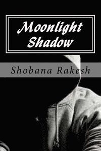 bokomslag Moonlight Shadow: The Dark Crime Thriller