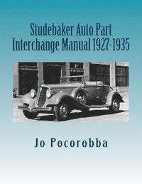 Studebaker Auto Part Interchange Manual 1927-1935 1