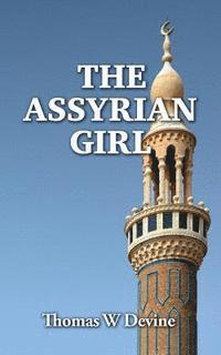 bokomslag The Assyrian Girl