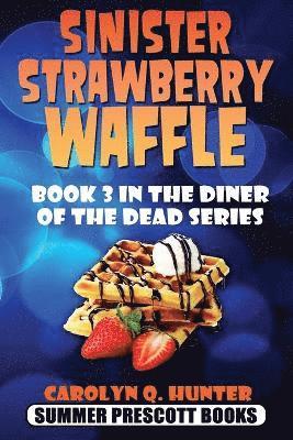 bokomslag Sinister Strawberry Waffle
