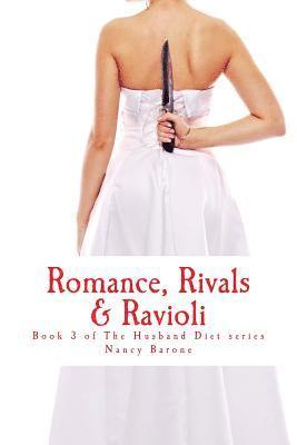 bokomslag Romance, Rivals & Ravioli: Book 3 of The Husband Diet (Amazing Erica) series