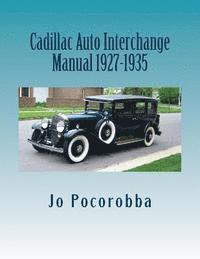 bokomslag Cadillac Auto Part Interchange Manual 1927-1935