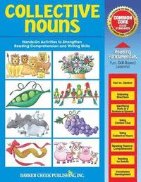 bokomslag Reading Fundamentals - Collective Nouns: Learn about Collective Nouns and How to Use Them to Strengthen Reading Comprehension and Writing Skills
