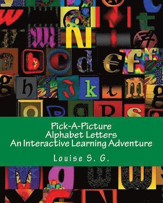 bokomslag Pick-A-Picture - Alphabet Letters: An Interactive Learning Adventure