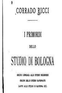 bokomslag I Primordi Dello Studio di Bologna, Ercole Gonzaga Allo Studio Bolognese
