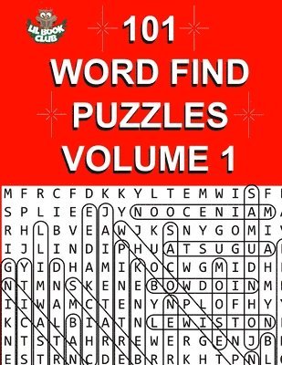 bokomslag 101 Word Find Puzzles Vol. 1: Themed Word Searches, Puzzles to Sharpen Your Mind