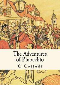 Carlo Lorenzini - The Adventures of Pinocchio, Häftad