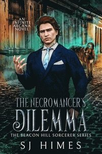 bokomslag The Necromancer's Dilemma