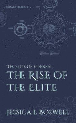 bokomslag The Elite of Ethereal: The Rise of the Elite