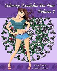 bokomslag Coloring Zendalas For Fun - Volume 2: Adult Coloring Book