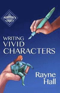 bokomslag Writing Vivid Characters: Professional Techniques for Fiction Authors