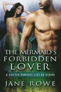 bokomslag The Mermaid's Forbidden Lover: A Paranormal Mermaid Shifter Romance
