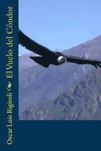 bokomslag El Vuelo del Condor