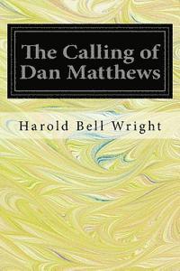 bokomslag The Calling of Dan Matthews