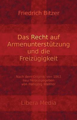 Das Recht auf Armenunterstützung und die Freizügigkeit: Kommentierte Ausgabe 1