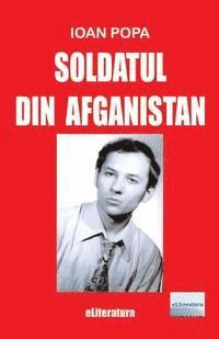 bokomslag Soldatul Din Afganistan: Versuri