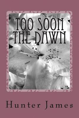 Too Soon The Dawn: Drinking Liquor With The Antichrist 1