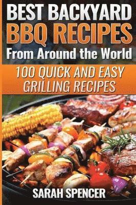 bokomslag Best Backyard BBQ Recipes from Around the World