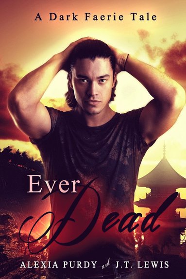 bokomslag Ever Dead (A Dark Faerie Tale #6)