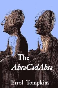 bokomslag The AbraCadAbra