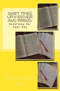 bokomslag Quiet Times With Father and Friend: Devotions for Your Day Vol 2
