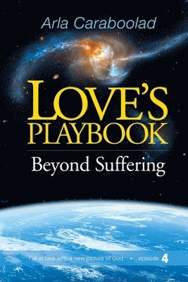 bokomslag Love's Playbook episode 4: Beyond Suffering