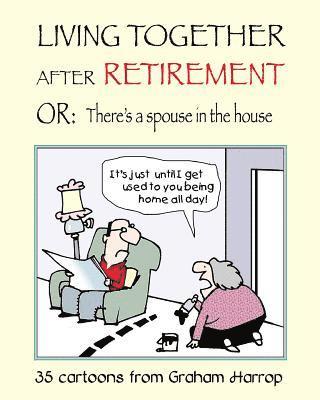 Living Together After Retirement 1