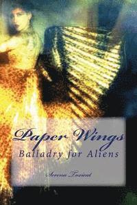 Serena Toxicat - Paper Wings, Häftad