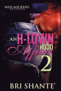 bokomslag An H-Town Hood Affair 2