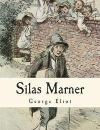 bokomslag Silas Marner: The Weaver of Raveloe