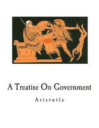 bokomslag A Treatise on Government