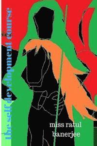 Ratul Banerjee - The Self Development Course, Häftad