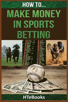 bokomslag How To Make Money In Sports Betting