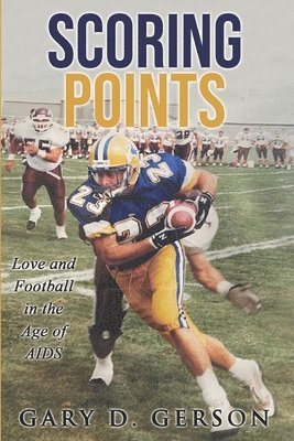 Scoring Points: Love and Football in the Age of AIDS 1