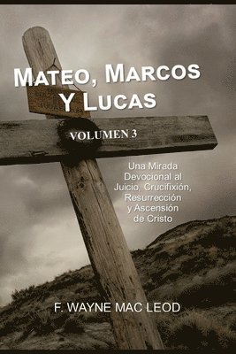 Mateo, Marcos y Lucas - Volumen 3