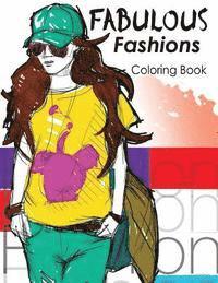 Fabulous Fashions coloring Book: New York Times Bestselling Artists' Adult Coloring Books 1