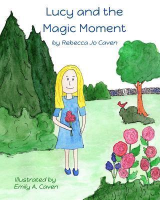 Lucy and the Magic Moment 1