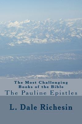 bokomslag The Most Challenging Books of the Bible: The Pauline Epistles