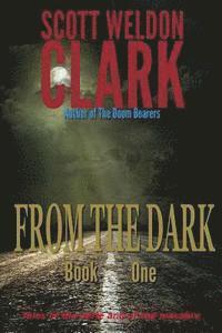 bokomslag From the Dark, Book 1