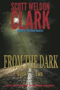 bokomslag From the Dark, Book 2