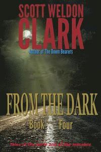 bokomslag From the Dark, Book 4