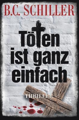 bokomslag Töten ist ganz einfach